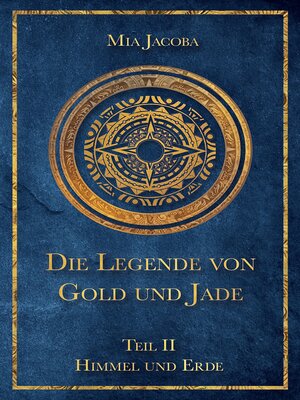 cover image of Die Legende von Gold und Jade 2